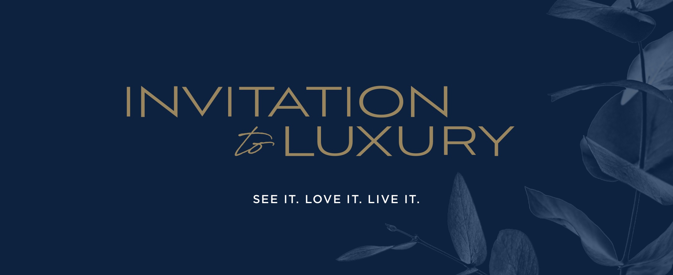 Invitation to Luxury